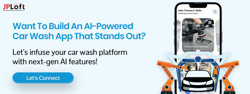 Want to Build an AI-Powered Car Wash App That Stands Out